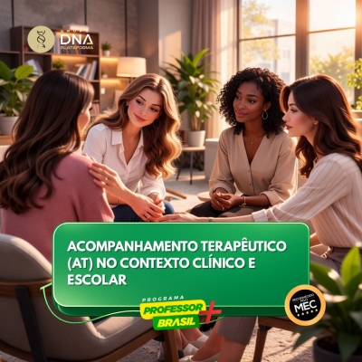 Acompanhamento Terapêutico (AT) no Contexto Clínico e Escolar
