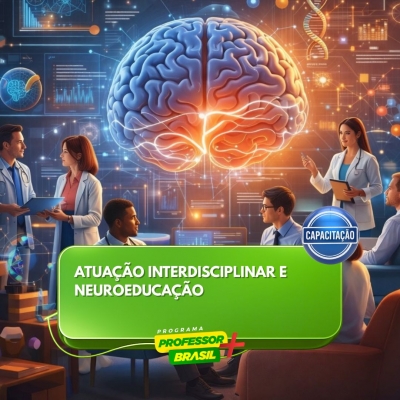 Atuação Interdisciplinar e Neuroeducação