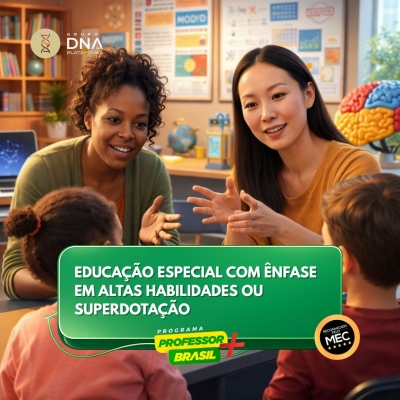 Educação Especial com Ênfase em Altas Habilidades ou Superdotação